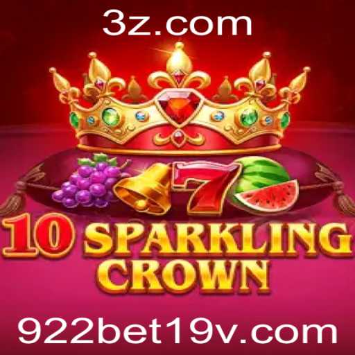 Explorando o Universo de 10SparklingCrown: Guia Completo e Atualizado