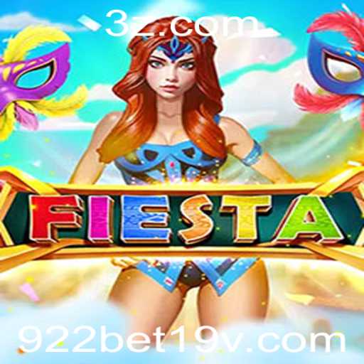 Descubra o Jogo 'Fiesta' e Como Jogar com 922bet19.com